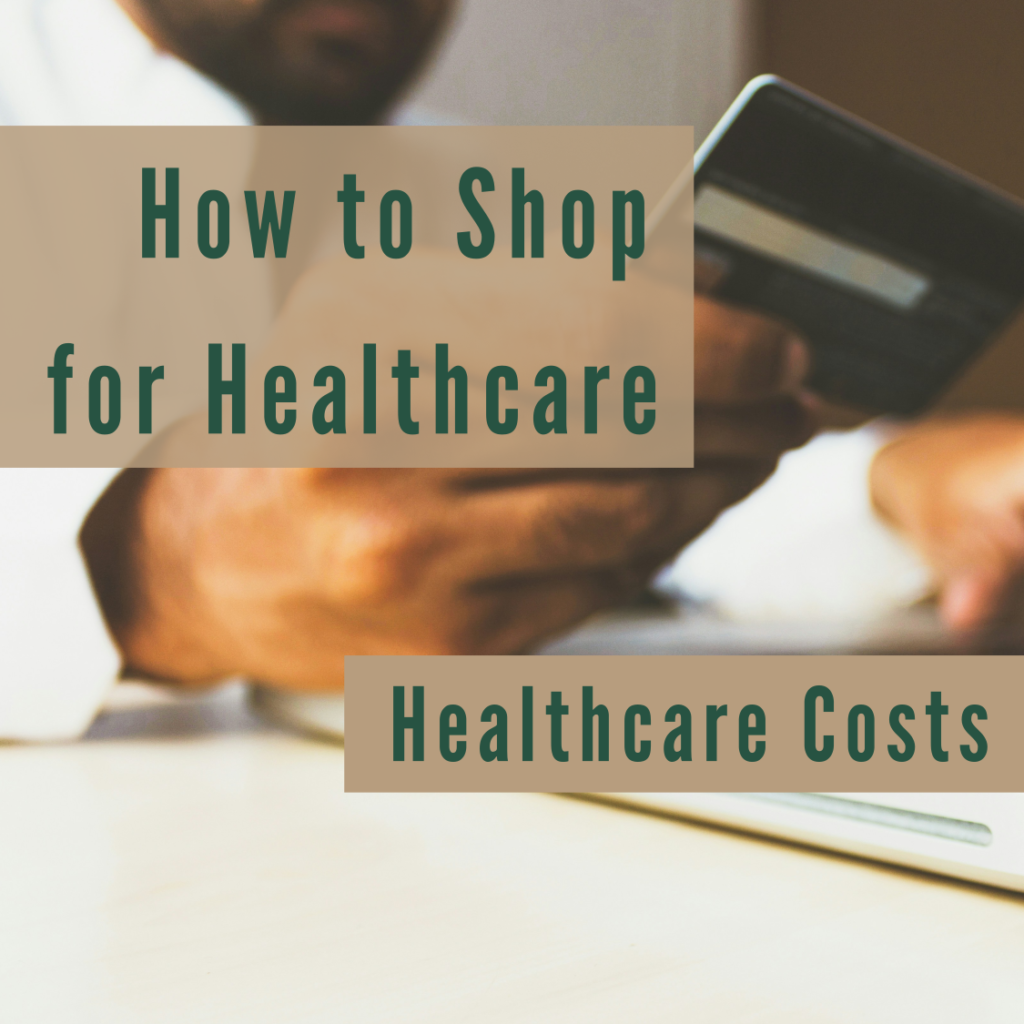 how to shop for healthcare